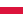 http://upload.wikimedia.org/wikipedia/en/thumb/1/12/Flag_of_Poland.svg/23px-Flag_of_Poland.svg.png